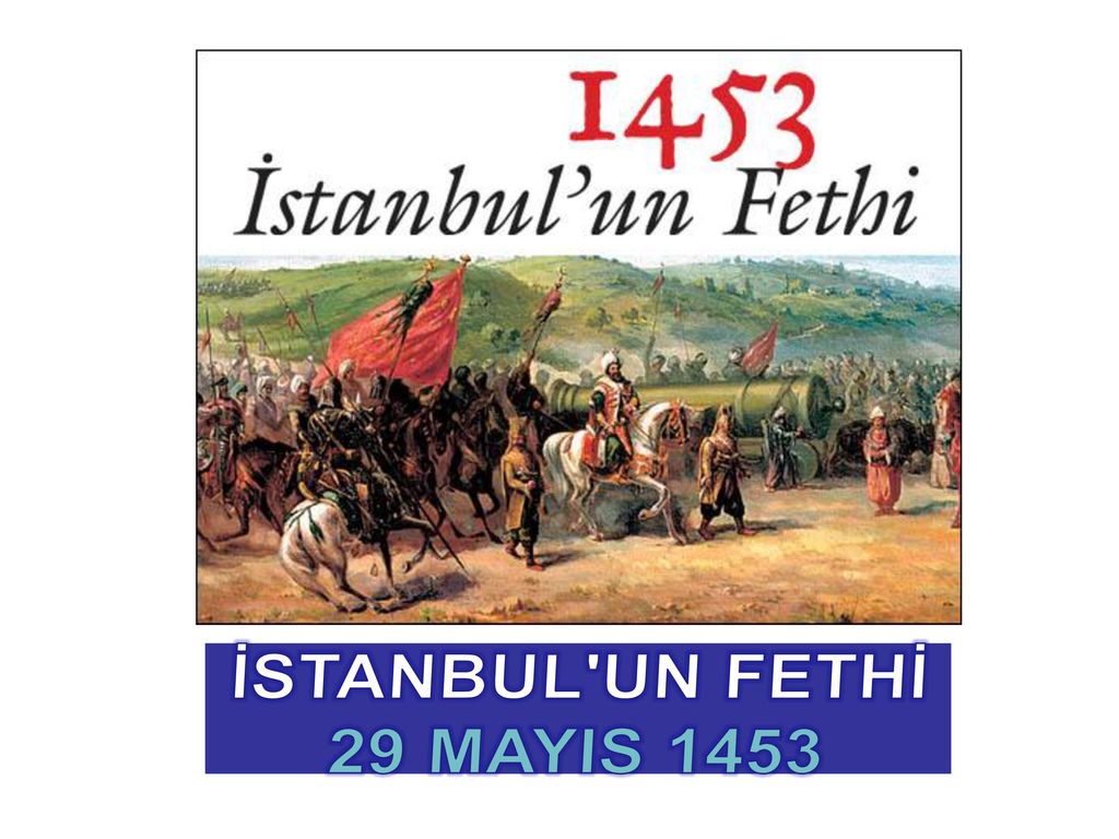 istanbulun fethi ppt