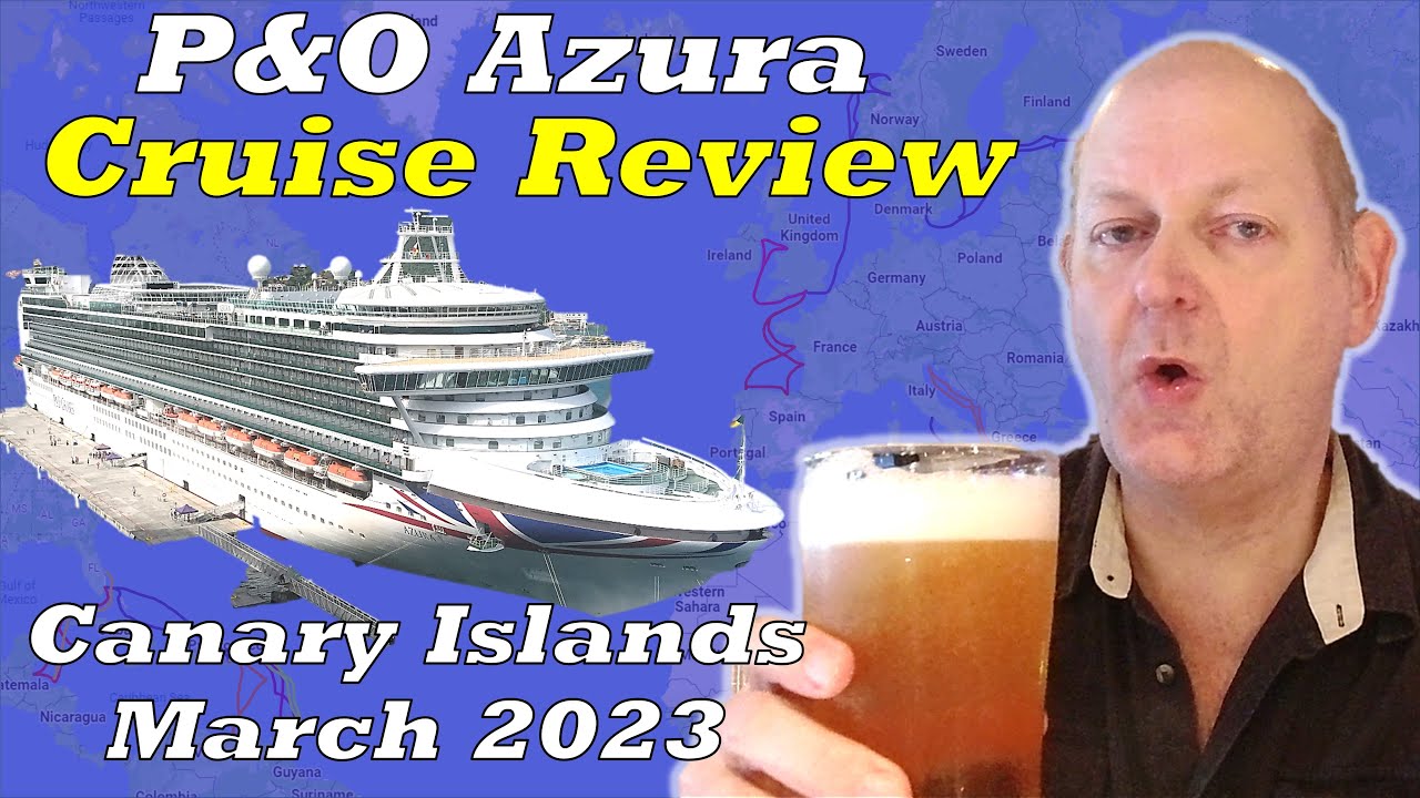 reviews of p&o azura