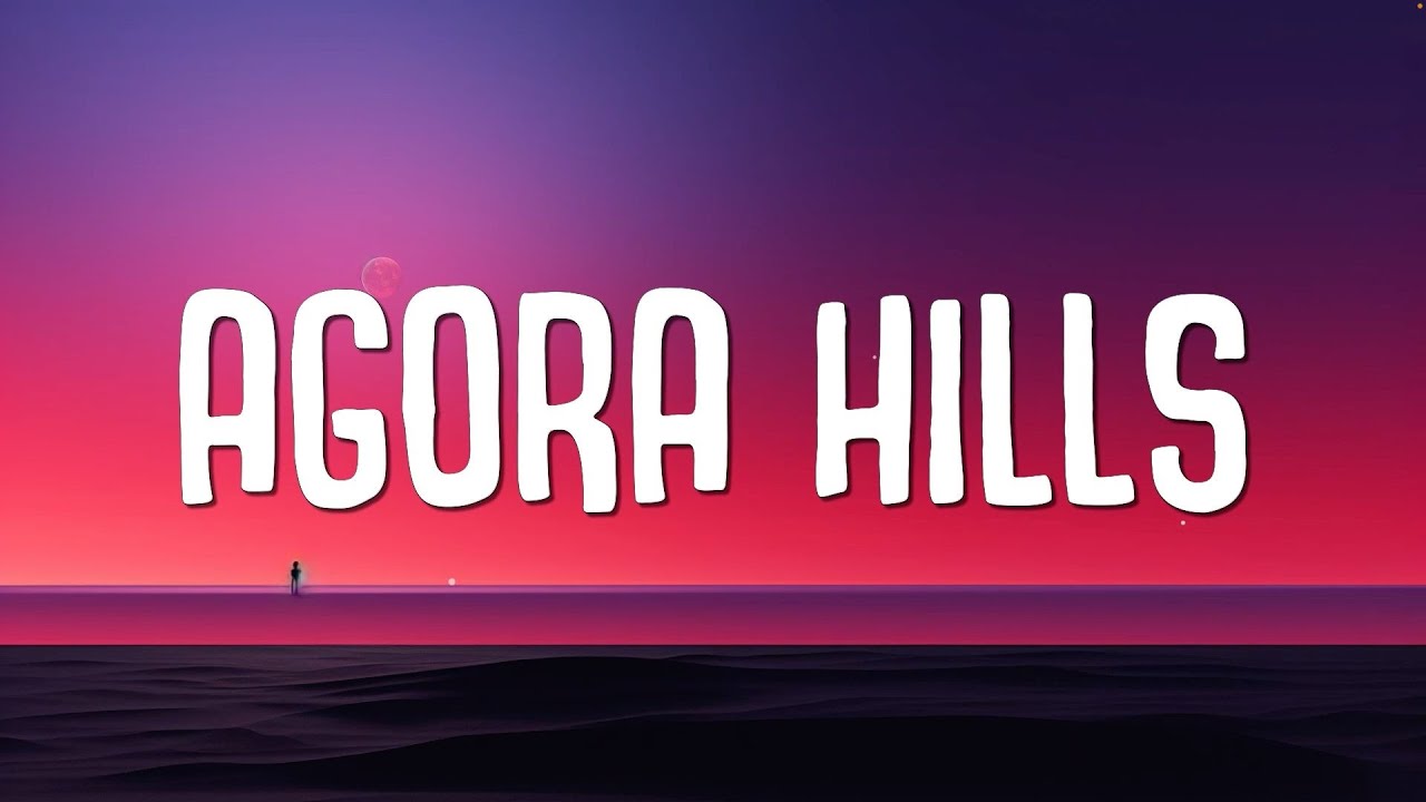 agora hills lyrics