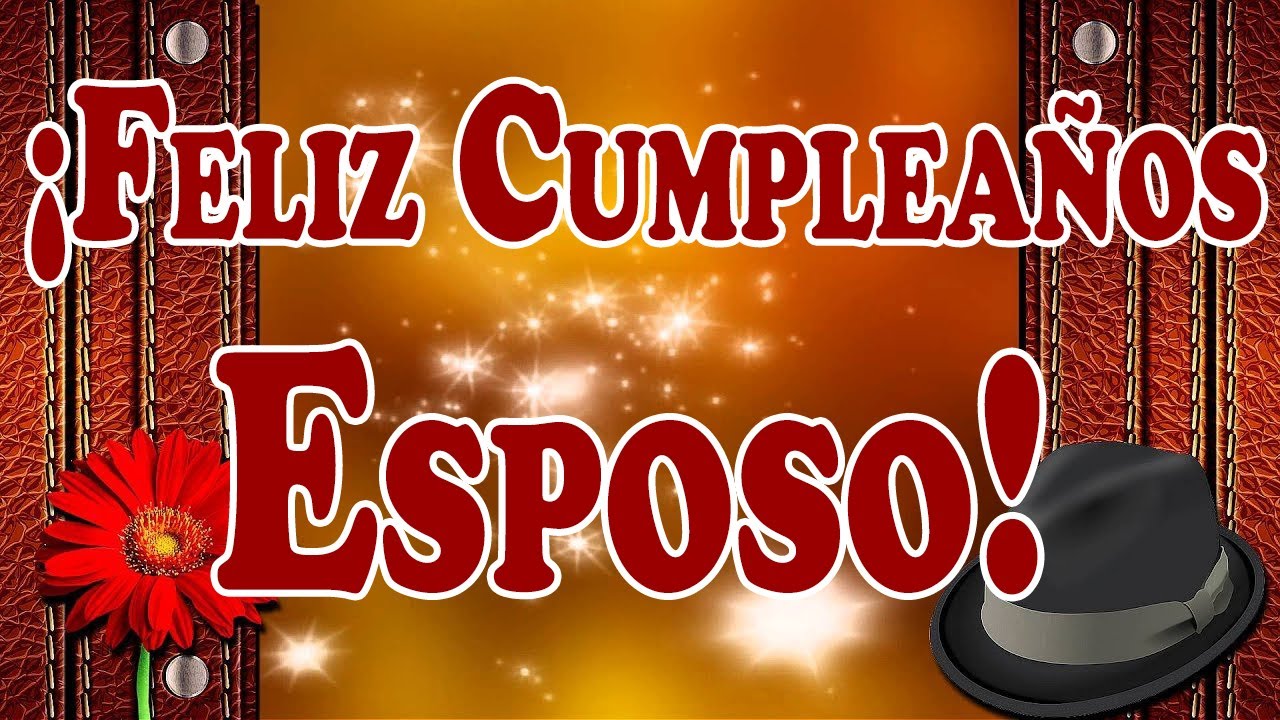 alabanza cristiana de cumpleaños para mi esposo