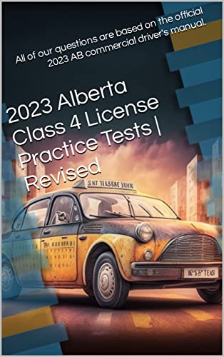 alberta class 4 knowledge test questions and answers 2023 pdf