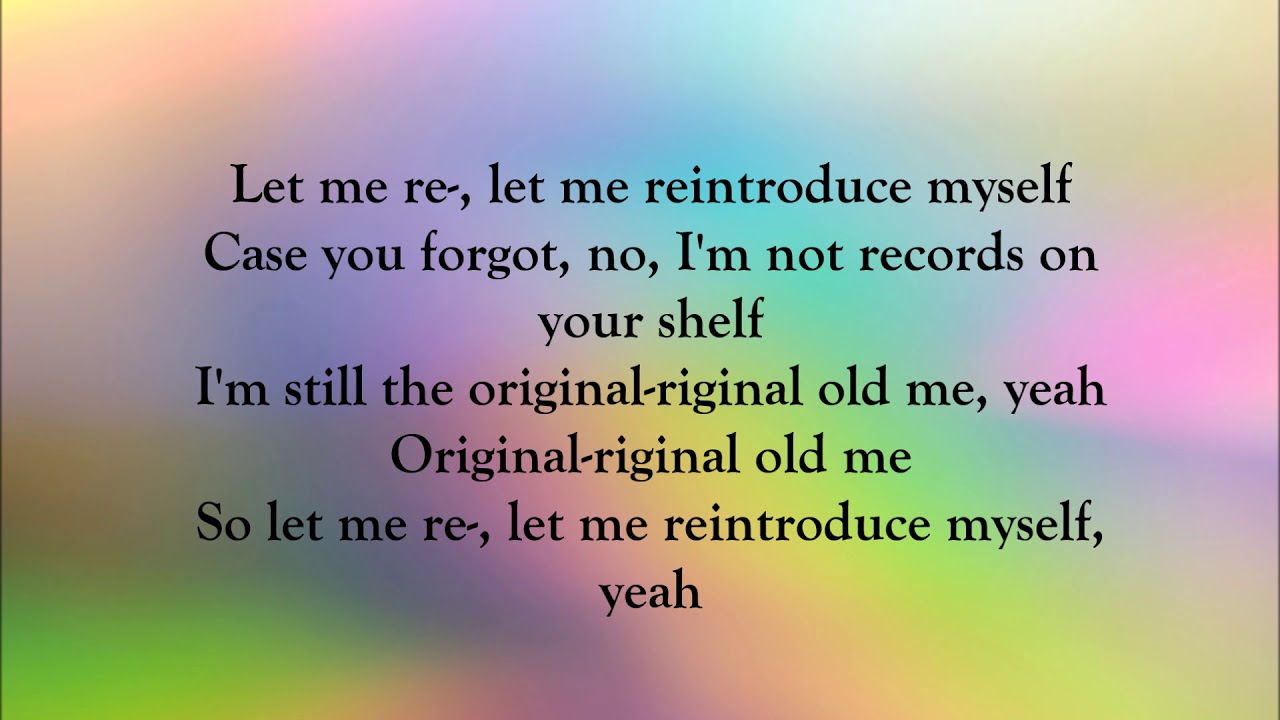 allow me to reintroduce myself lyrics