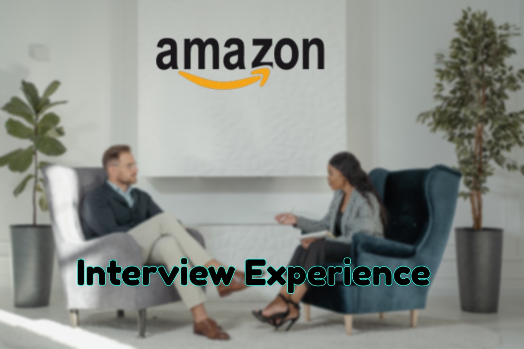 amazon sde 2 interview experience