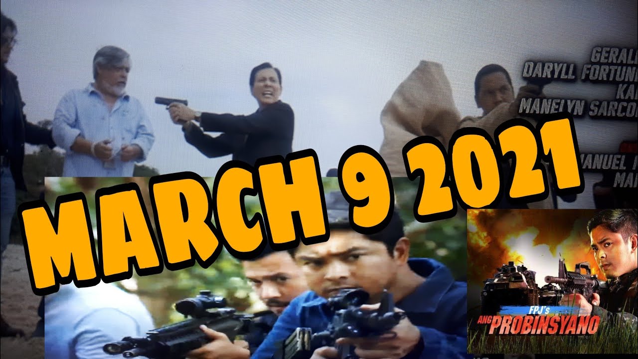 ang probinsyano march 9 2021 full episode