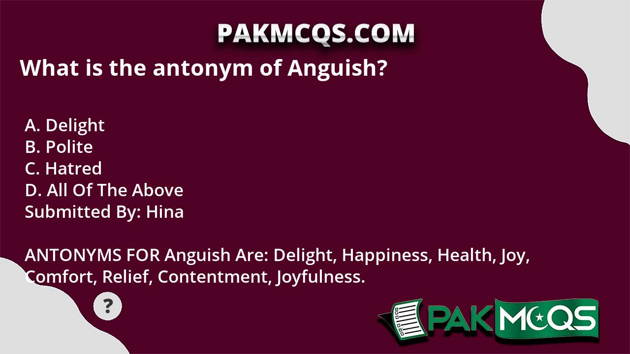 anguish antonym