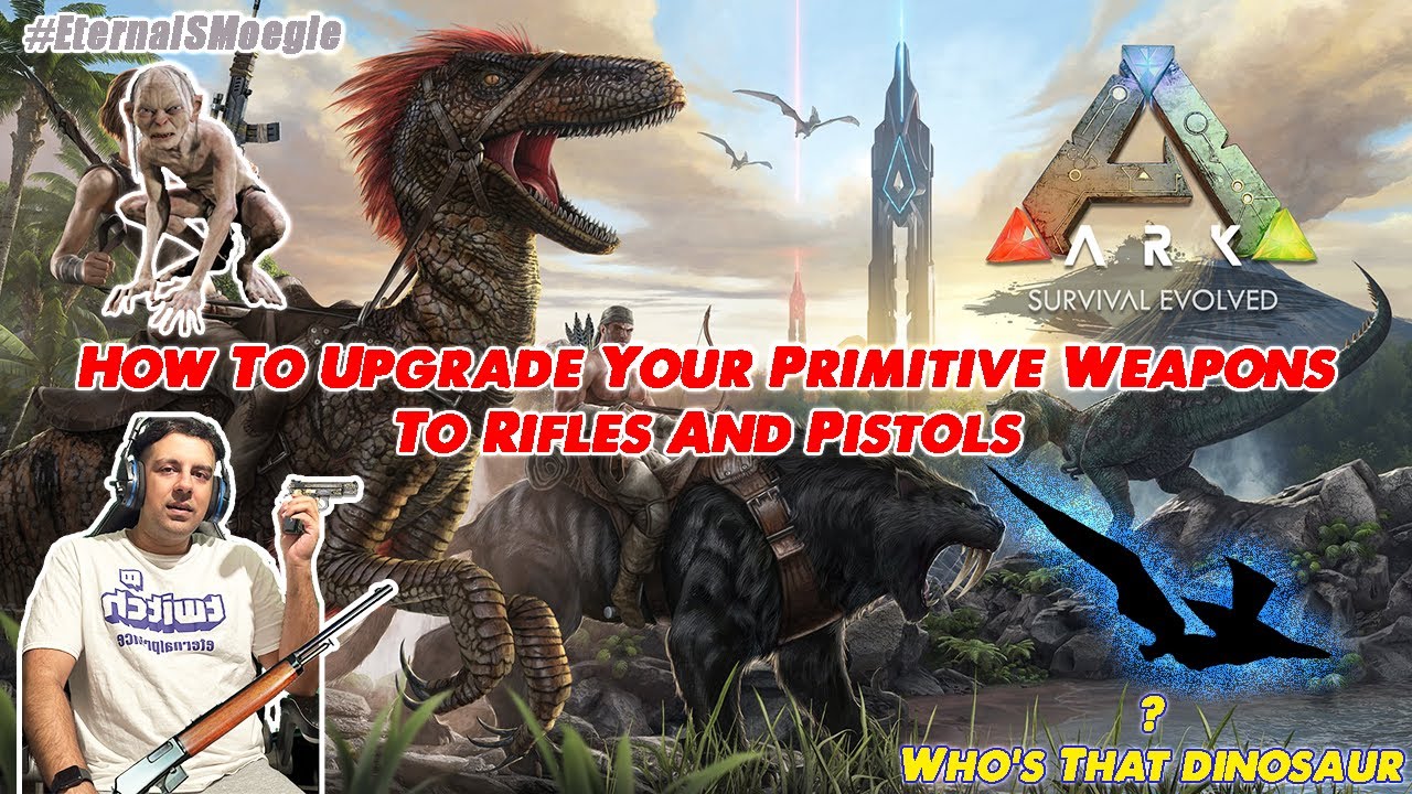 ark survival evolved how to upgrade weapons