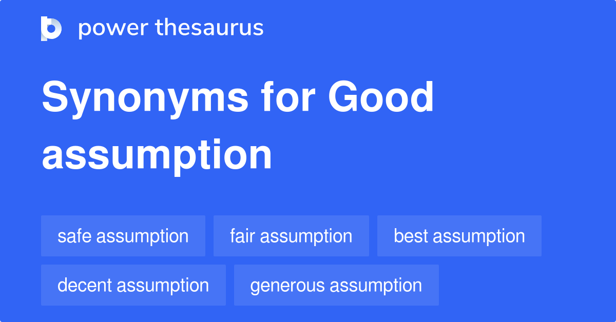 assumption thesaurus