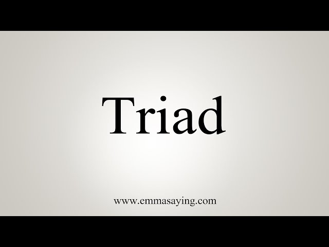 triad pronunciation