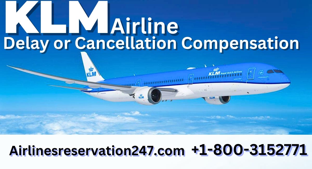 klm compensation for delayed flight