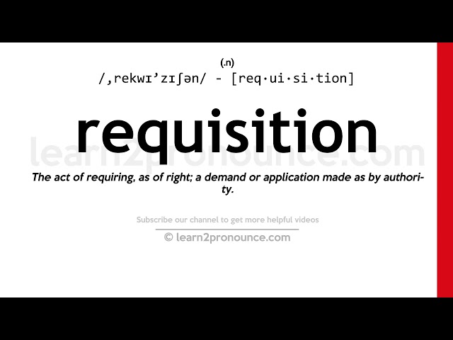 requisition pronunciation