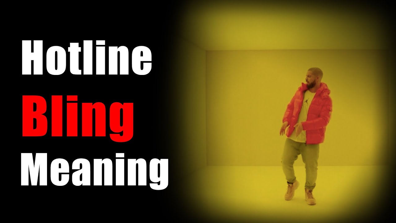 meaning of hotline bling