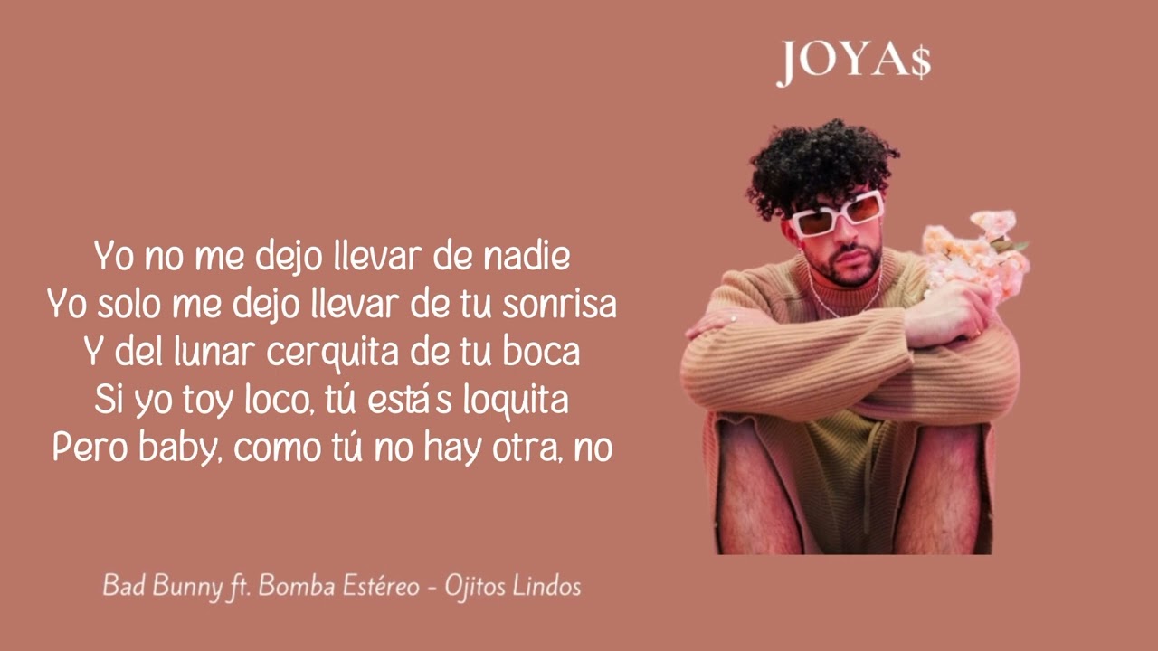 bad bunny ojitos lindos lyrics