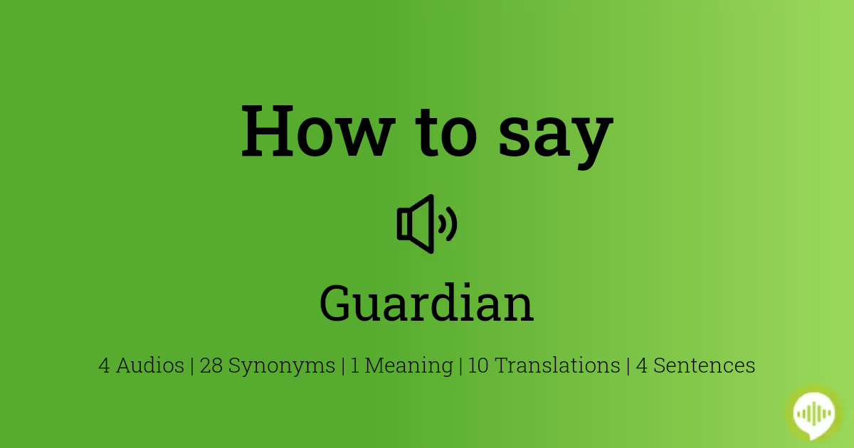 guardian pronunciation in english