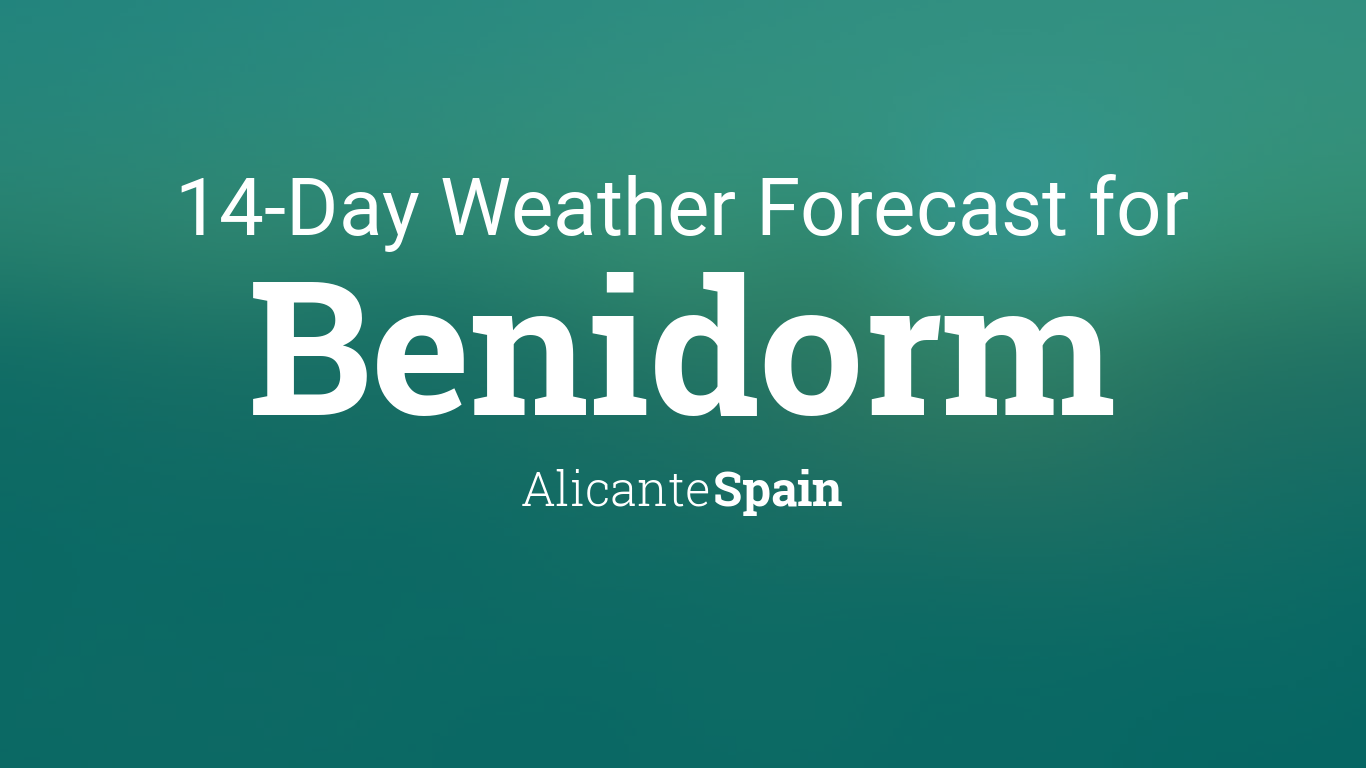 benidorm long range forecast