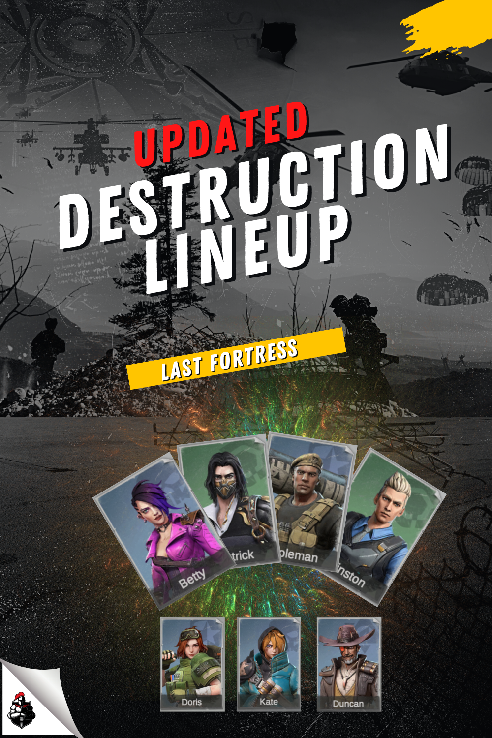 best destruction lineup last fortress