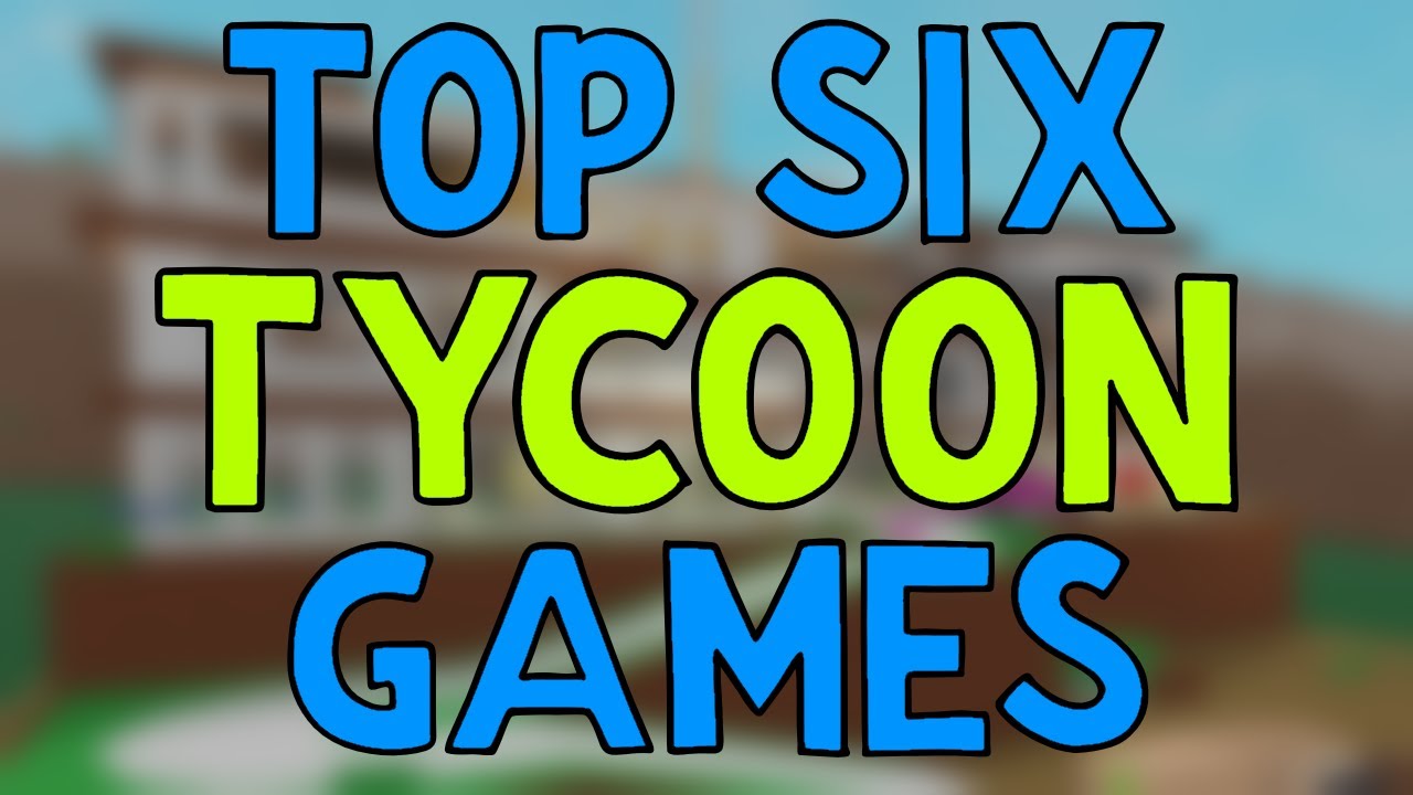 best tycoons roblox