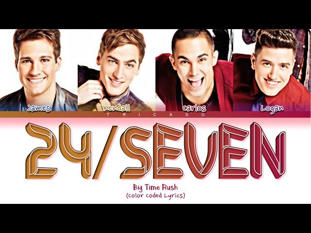 big time rush 24 seven lyrics