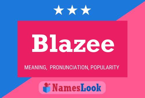 blazee meaning