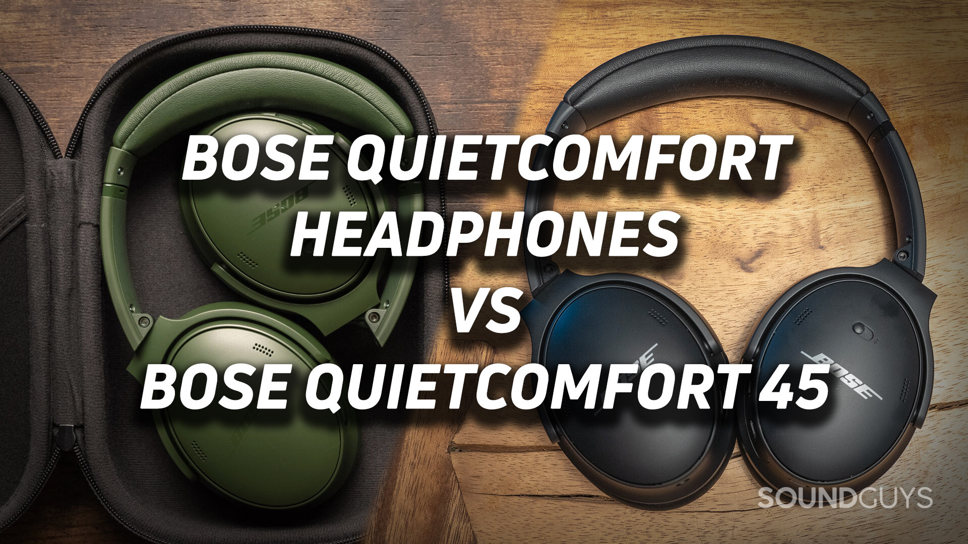 bose quietcomfort vs quietcomfort 45