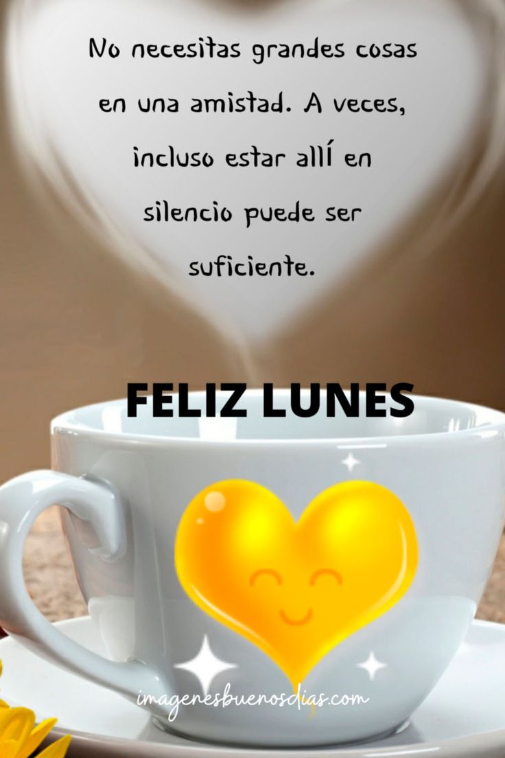 buenos días feliz lunes