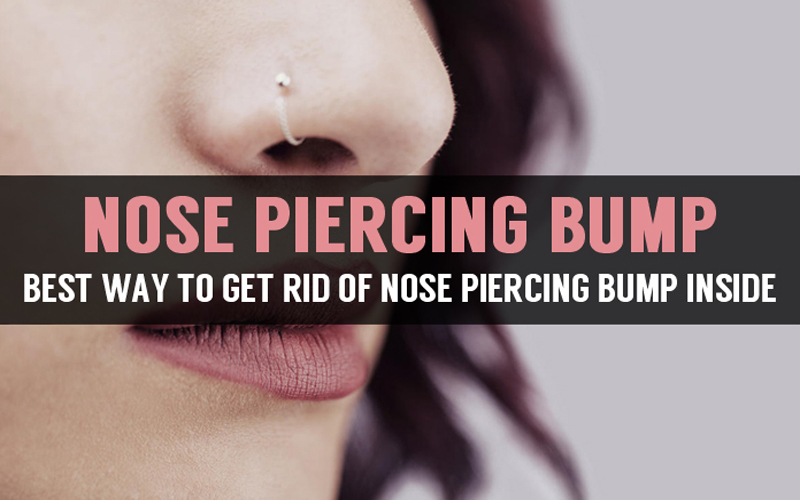 bump inside nose from piercing