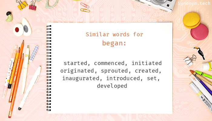 began synonyms