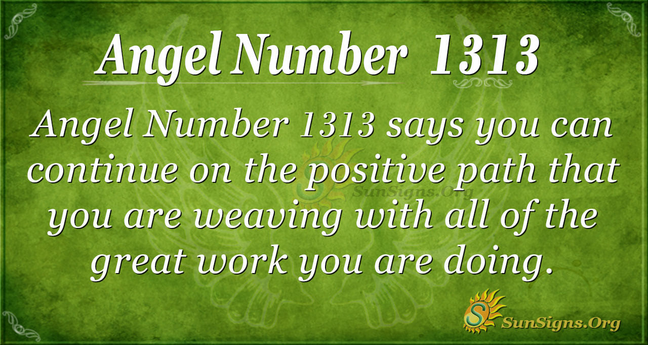 1313 angel number meaning