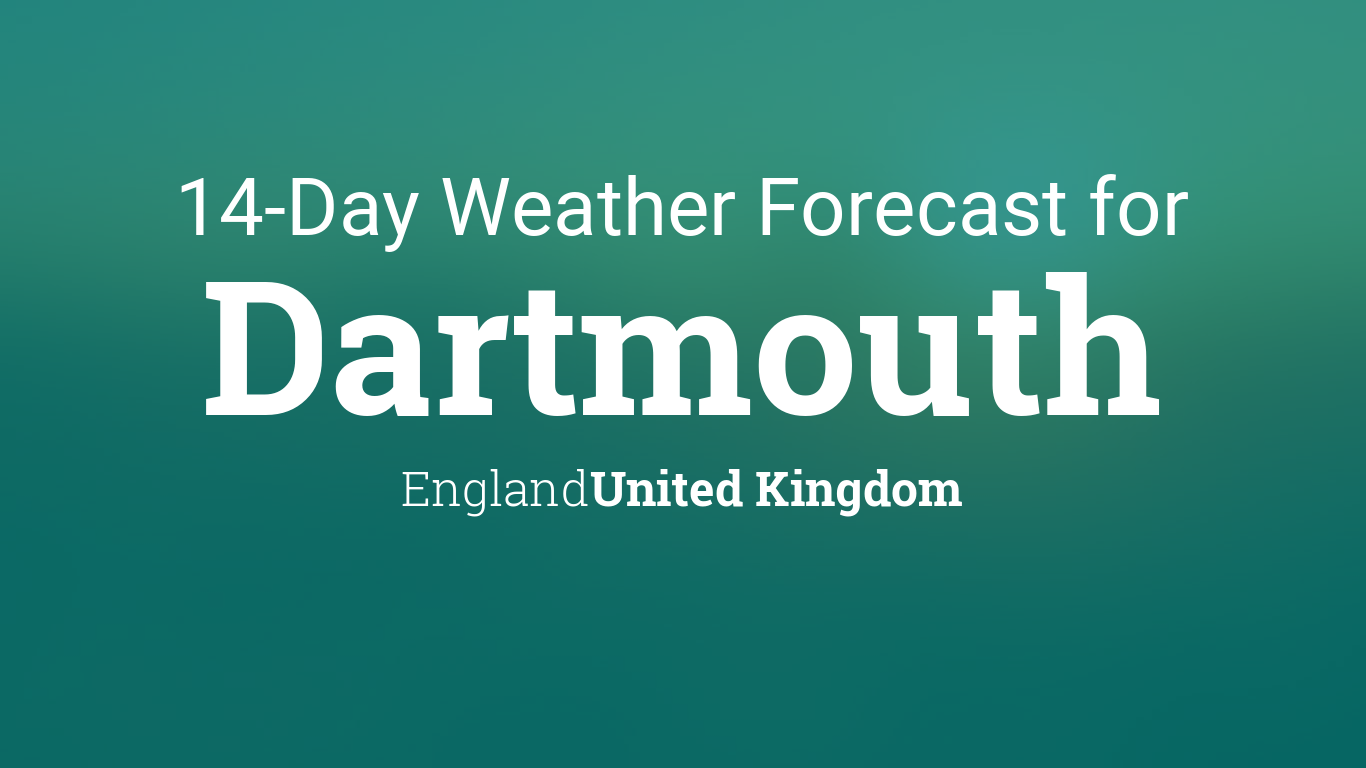 14 day weather forecast dartmouth