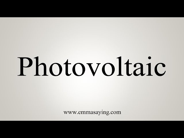 photovoltaic pronunciation