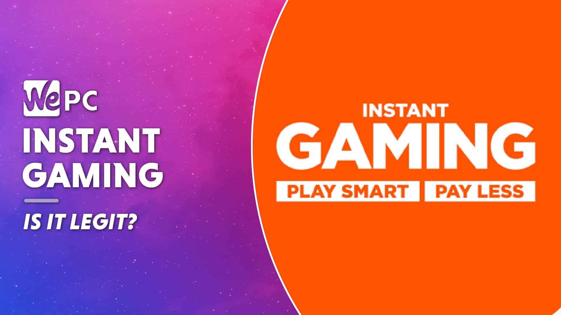 is instant gaming legit