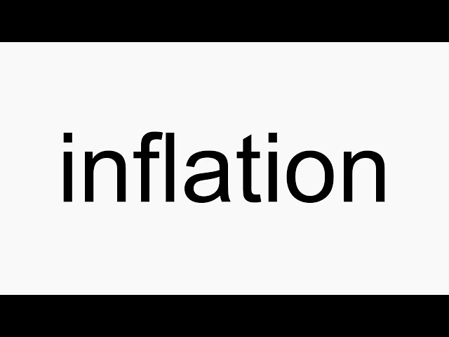 how to pronounce inflation