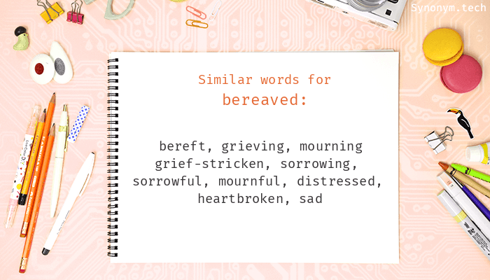 bereaved synonym