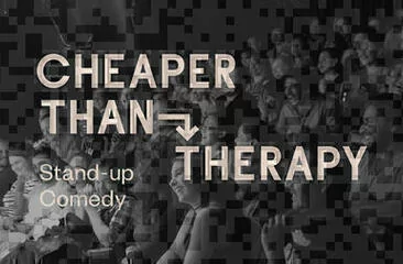 cheaper than therapy comedy club