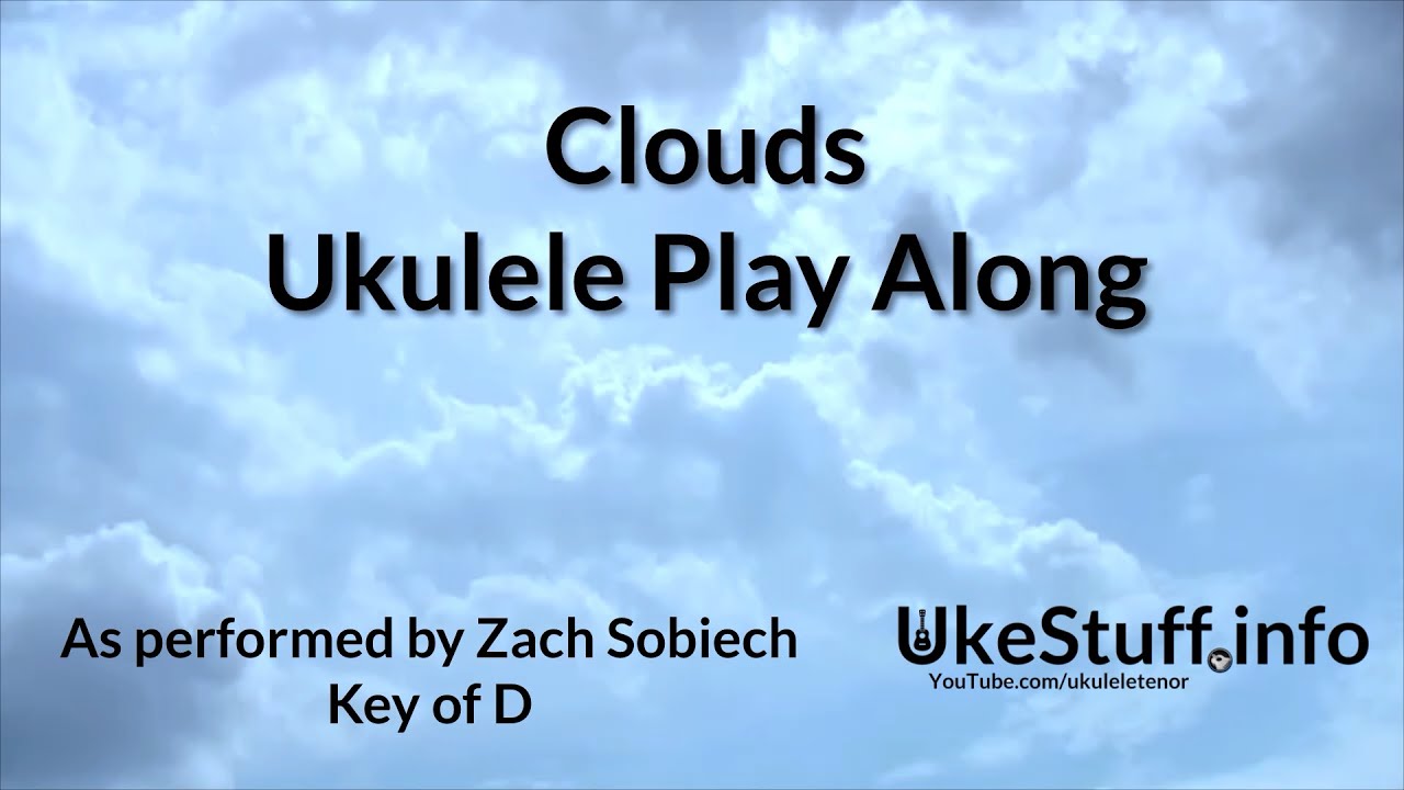 clouds ukulele chords