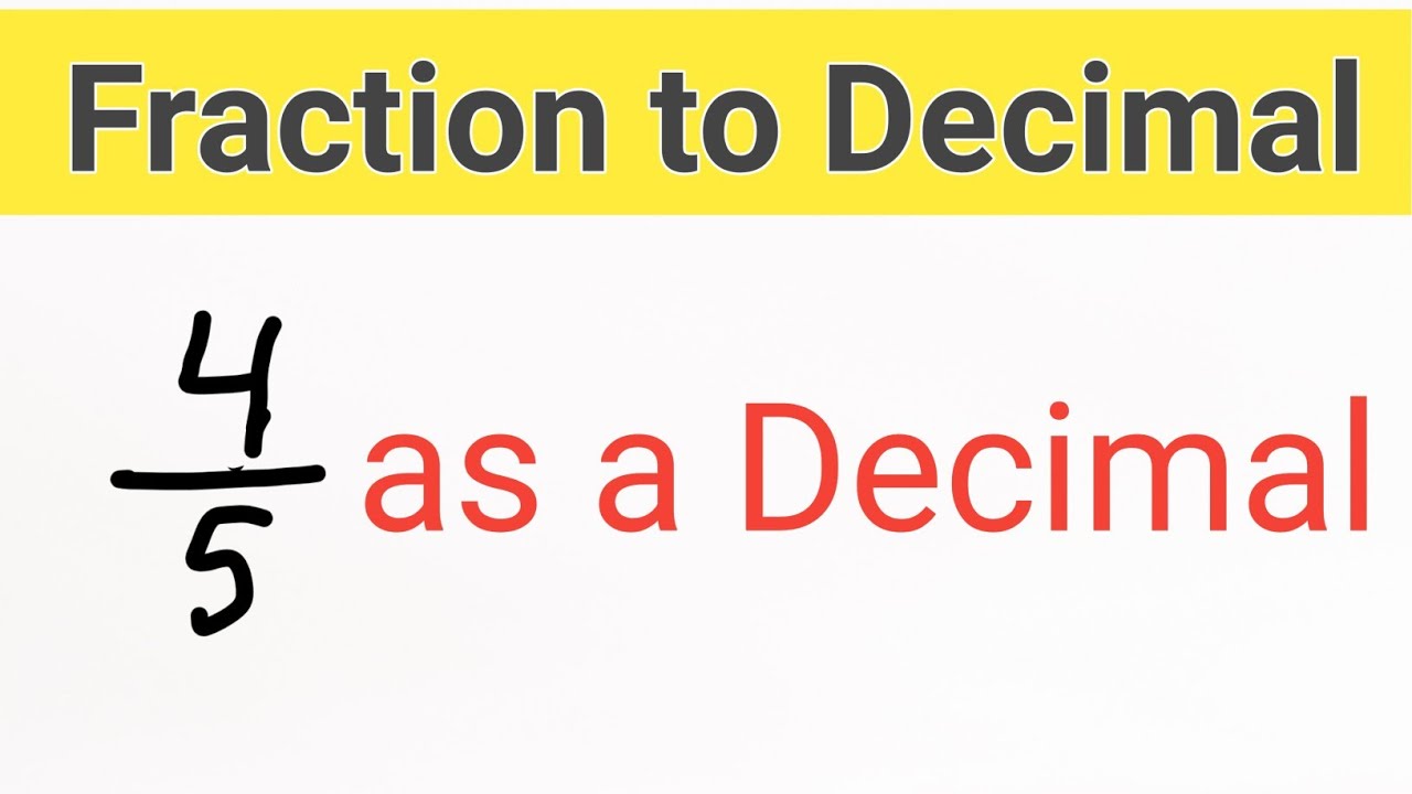 convert 5/4 to a decimal