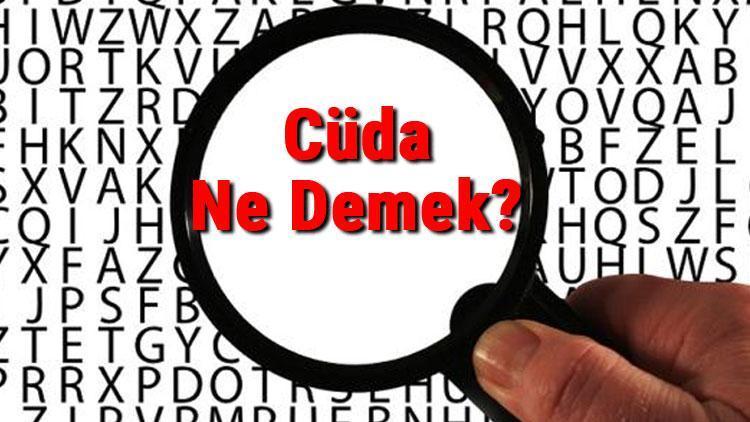 cüda ne demek