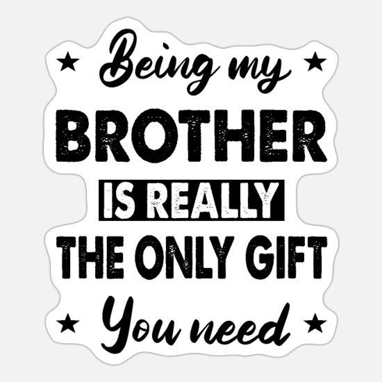 cute funny quotes for brother