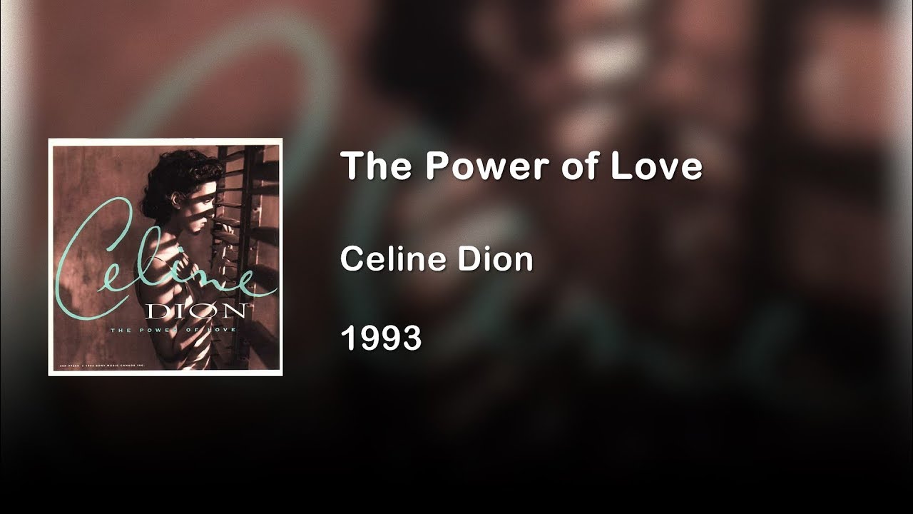 letra de celine dion the power of love