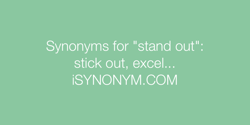 stood out synonym