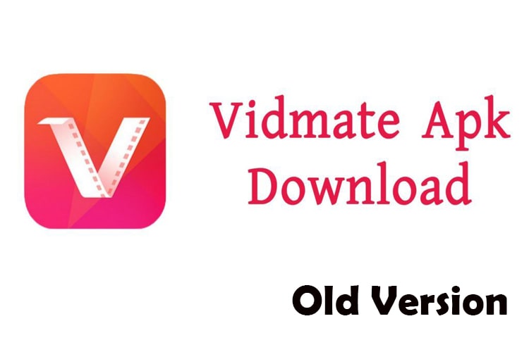 vidmate old version apk download