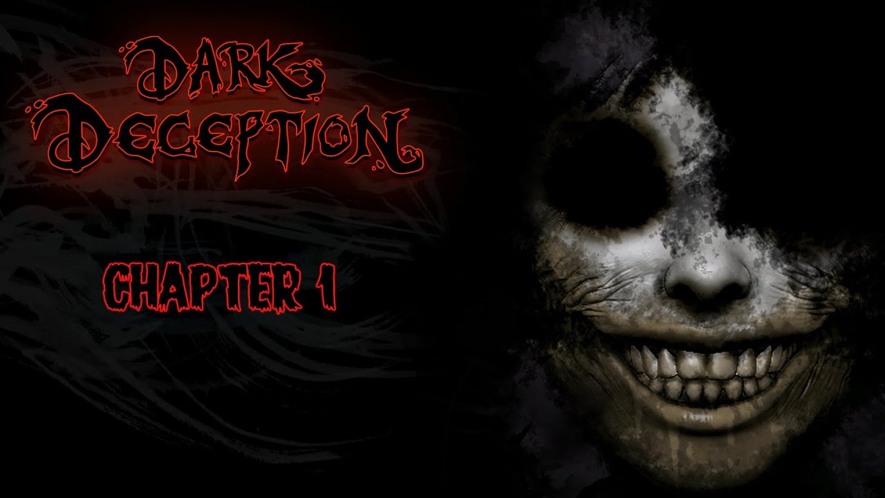 dark deception chapter 1 download