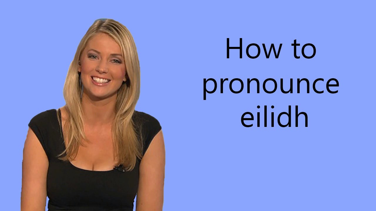 eilidh pronunciation