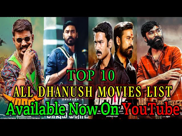 dhanush top movies