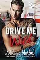 drive me wild melanie harlow