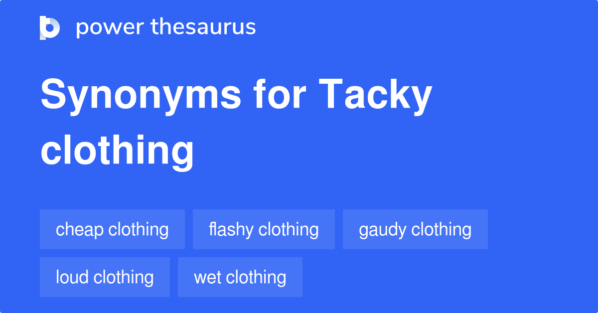 tacky synonym