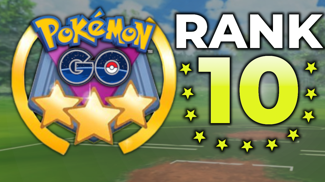 rank 10 pokemon go