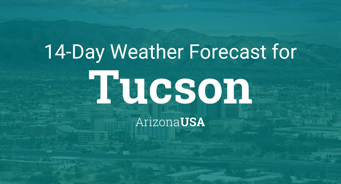 weather tucson az 15 day