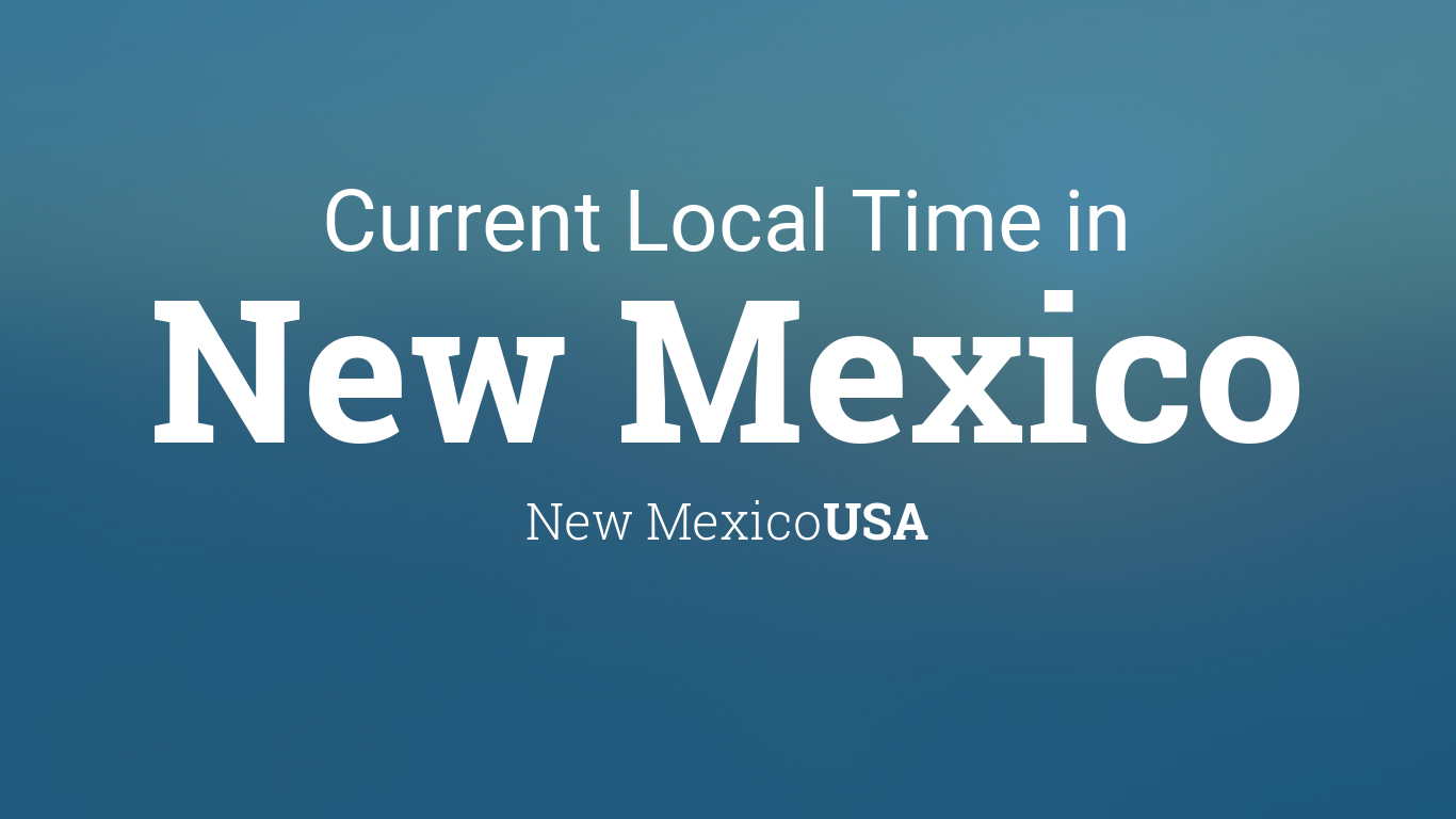 what is the current time in new mexico usa