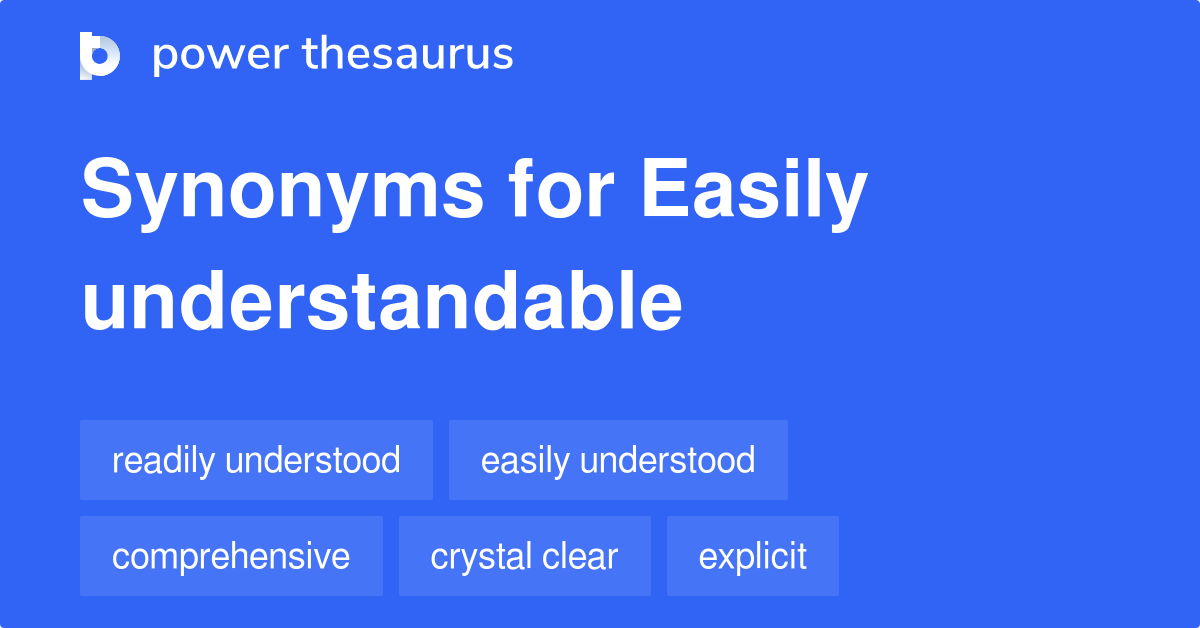 easily understandable synonym