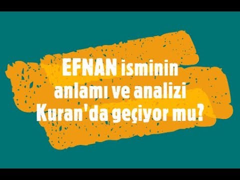 efnan ne demek